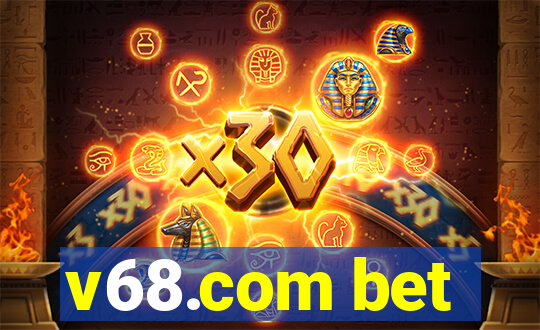 v68.com bet